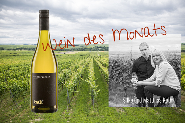 Bildkomposition Wein des Monats Grauburgunder von Keth mit Weingut und Winzer