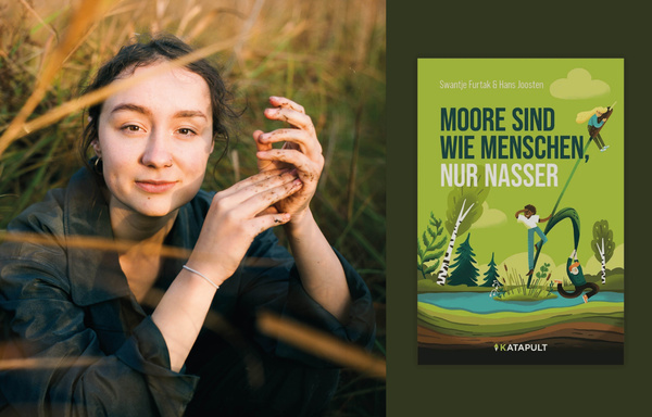 Autorin Swantje Furtak links in einem Feld und rechts ihr Buch: Moore sind wie Menschen nur nasser