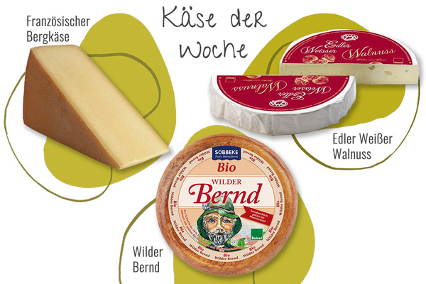 Das Bild zeigt drei verschiedene Käsesorten, die als "Käse der Woche" präsentiert werden: Bernstein Käse, Coburger Brietorte und Mareikes Meisterstück. Jede Käsesorte ist hervorgehoben und mit ihrem Namen gekennzeichnet.