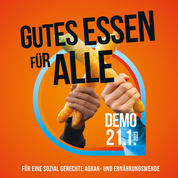 Plakat Demo "Wir haben es satt" 21.1.2023