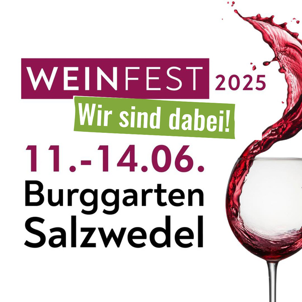 KI generiert: Ankündigung eines Weinfests 2025 im Burggarten Salzwedel, 11.-14.06. Text: "Wir sind dabei!"
