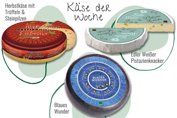 Das Bild zeigt eine Auswahl an Käsesorten, die als "Käse der Woche" präsentiert werden. Zu sehen sind Baldauf Pfeffertrio, Weiße Kornblume und Walnuss-Bockshornklee.