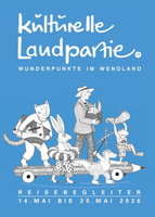 KI generiert: Illustration von Figuren auf einem Wagen, Text: "Kulturelle Landpartie, Wunderpunkte im Wendland, 14.-25. Mai 2026".